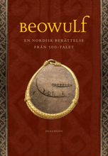 Beowulf - En Nordisk Berättelse Från 500-talet
