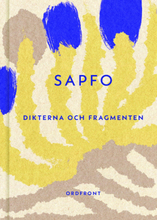 Sapfo - Dikterna Och Fragmenten