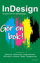 Indesign - En Grön Bok För Gröngölingar - Gör En Bok!