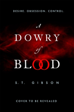 A Dowry Of Blood