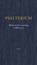 Psalterium - Bibeltexter För Växelsång, Ut Bibel 2000