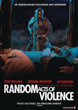 Random acts of violence