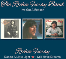 Furay Richie: I"'ve Got A../Dance A../I Still ...