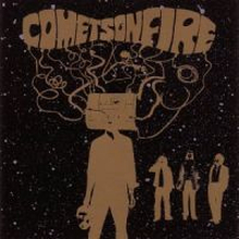 Comets On Fire: Comets On Fire