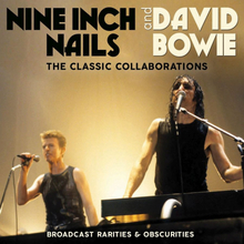 Nine Inch Nails & David Bowie: Classic Collab...