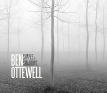 Ottewell Ben: Shapes And Shadows