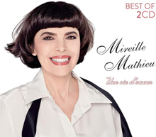 Mathieu Mireille: Mireille Mathieu Une Vie D"'amo