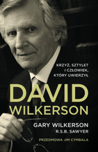 David Wilkerson Krzyż, sztylet i człowiek, który uwierzył