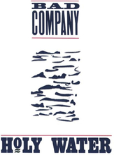 Bad Company: Holy Water