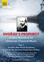 Dvorak: Dvorák"'s Prophecy - A New Narrative...