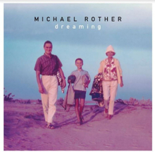 Rother Michael: Dreaming