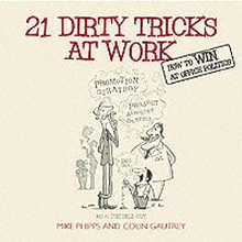 21 Dirty Tricks at Work