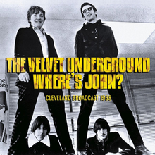 Velvet Underground: Where"'s John? (Live 1968)