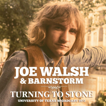 Walsh Joe & Barnstorm: Turning To Stone (Live)