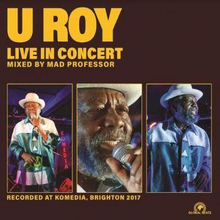 U Roy: Live In Brighton