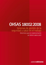 OHSAS 18002:2008 Sistemas de gestión de la seguridad y salud en el trabajo