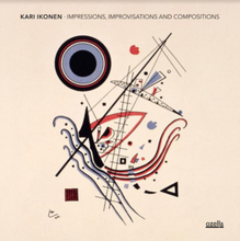 Ikonen Kari: Impressions Improvisations And Com.