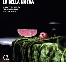 Beasley Marco/Guido Morini: La Bella Noeva