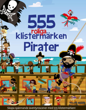 555 Roliga Klistermärken - Pirater [nyutgåva]
