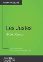 Les Justes d'Albert Camus (Analyse approfondie)