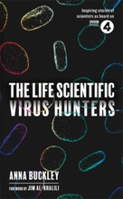 Life Scientific- Virus Hunters