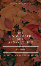 Der 9. November der Ann-Kathrin