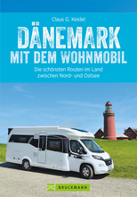 Dänemark mit dem Wohnmobil: Die schönsten Routen im Land zwischen Nord- und Ostsee