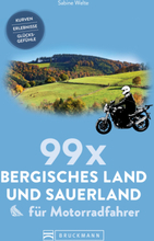 99 x Sauerland und Bergisches Land für Motorradfahrer