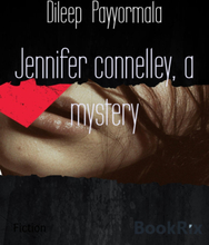 Jennifer connelley, a mystery