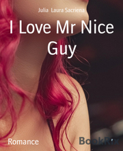 I Love Mr Nice Guy