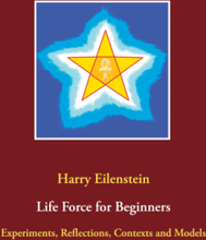 Life Force for Beginners