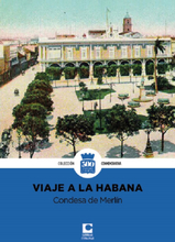 Viaje a la Habana. La Condesa de Merlín