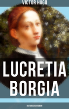 Lucretia Borgia: Historischer Roman