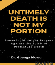 untimely death is not my portion