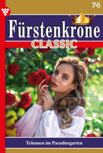 Fürstenkrone Classic 74 – Adelsroman