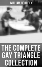 The Complete Gay Triangle Collection
