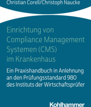 Einrichtung von Compliance Management Systemen (CMS) im Krankenhaus