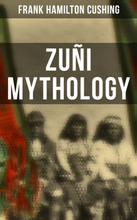 Zuñi Mythology