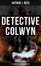 Detective Colwyn: The Shrieking Pit & The Hand in the Dark