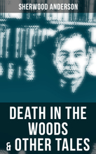 Death in the Woods & Other Tales