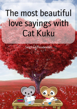 The most beautiful love sayings with Cat Kuku