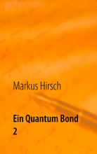 Ein Quantum Bond 2