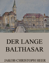 Der lange Balthasar