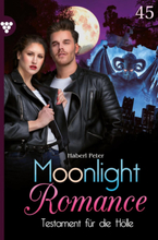 Moonlight Romance 45 – Romantic Thriller
