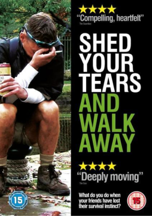 Shed Your Tears and Walk Away