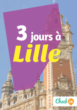 3 jours à Lille