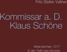 Komissar a. D. Klaus Schöne