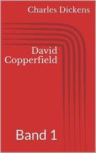 David Copperfield - Band 1