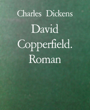 David Copperfield. Roman