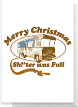 National Lampoon Merry Christmas Shitter Was Full Greetings Card - Standard Card